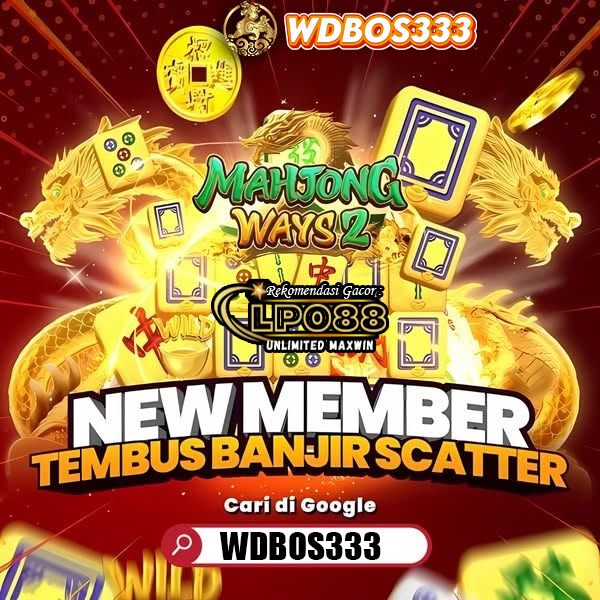 WDBOS333: Daftar Link Situs Auto WD BOS Jamin Buat Puas Member Setiap Saat